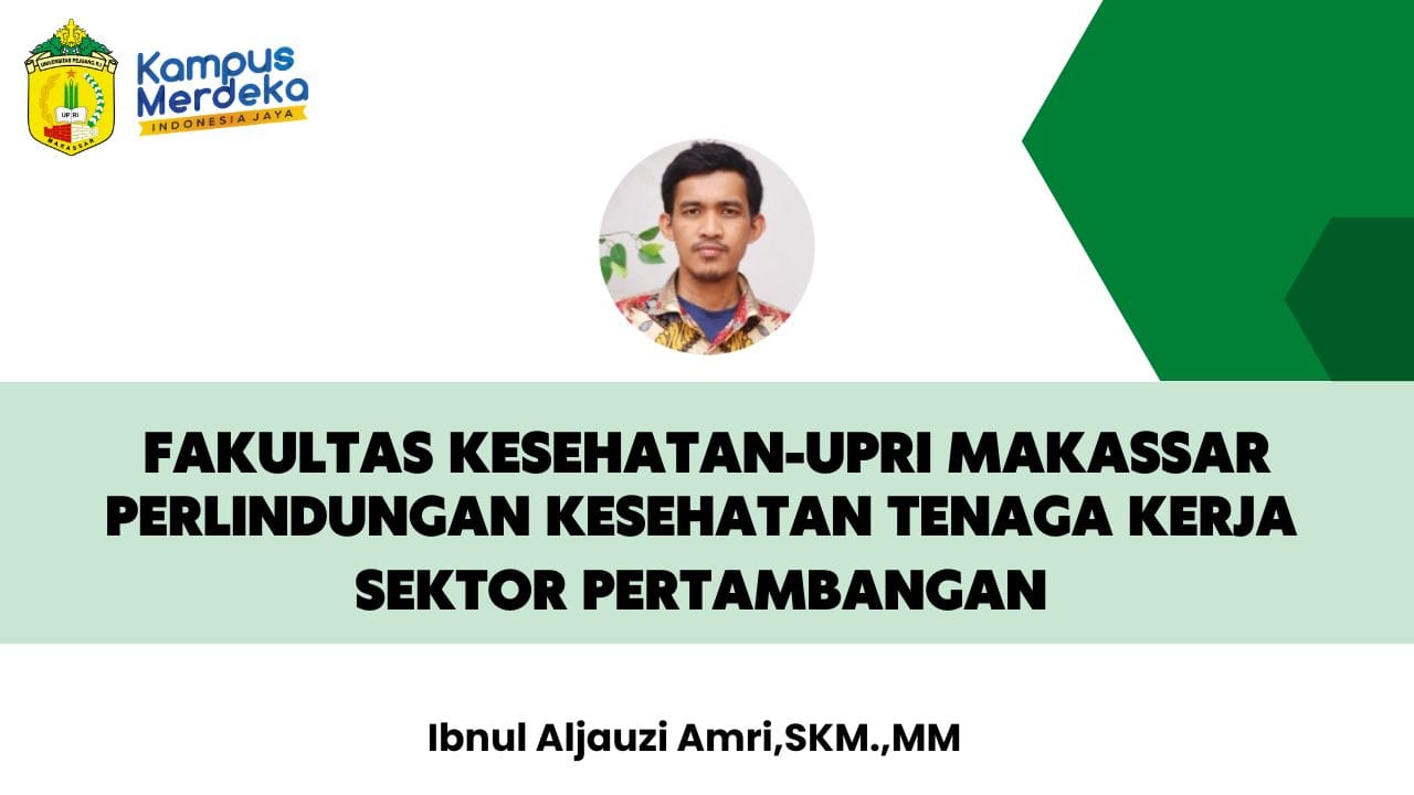 Perlindungan Kesehatan Tenaga Kerja Sektor Pertambangan